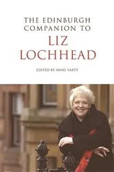 Book cover of The Edinburgh Companion to Liz Lochhead by Anne Varty