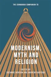 Book cover of The Edinburgh Companion to Modernism, Myth and Religion by Suzanne Hobson