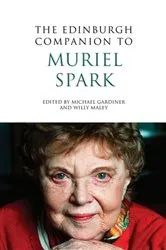 Book cover of The Edinburgh Companion to Muriel Spark by Michael Gardiner
