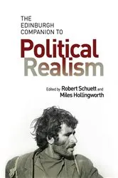 Book cover of The Edinburgh Companion to Political Realism by Robert Schuett