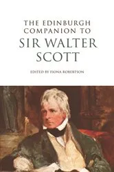 Book cover of The Edinburgh Companion to Sir Walter Scott by Fiona Robertson