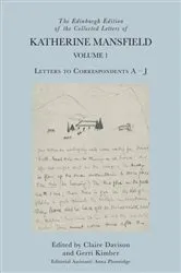 Book cover of The Edinburgh Edition of the Collected Letters of Katherine Mansfield, Volume 1 by Claire Davison