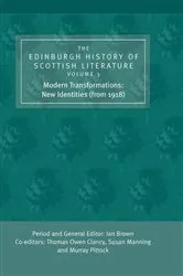 Book cover of The Edinburgh History of Scottish Literature: Modern Transformations: New Identities (from 1918) by Ian Brown