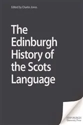 Book cover of The Edinburgh History of the Scots Language by Unknown