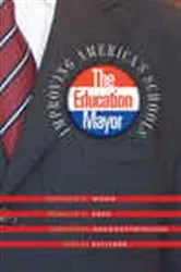 Book cover of The Education Mayor by Unknown