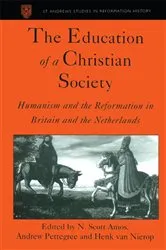 Book cover of The Education of a Christian Society by N. Scott Amos