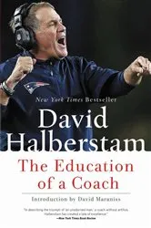 Book cover of The Education of a Coach by David Halberstam