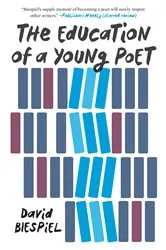 Book cover of The Education of a Young Poet by David Biespiel