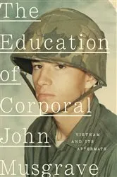 Book cover of The Education of Corporal John Musgrave by Unknown