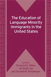 Book cover of The Education of Language Minority Immigrants in the United States by Unknown