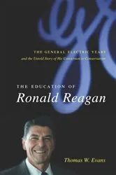 Book cover of The Education of Ronald Reagan by Thomas Evans