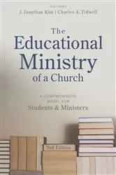Book cover of The Educational Ministry of a Church, Second Edition by J. Jonathan Kim