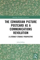 Book cover of The Edwardian Picture Postcard as a Communications Revolution by Unknown