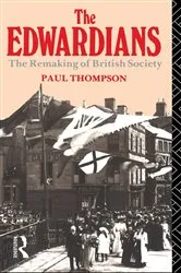 Book cover of The Edwardians (2nd ed.) by Paul R Thompson