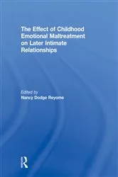 Book cover of The Effect of Childhood Emotional Maltreatment on Later Intimate Relationships by Nancy Reyome