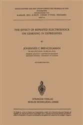 Book cover of The Effect of Repeated Electroshock on Learning in Depressives by J.C. Brengelmann