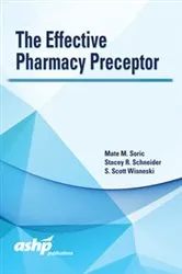 Book cover of The Effective Pharmacy Preceptor by Mate M. Soric