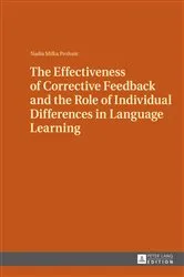 Book cover of The Effectiveness of Corrective Feedback and the Role of Individual Differences in Language Learning by Unknown