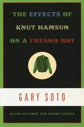 Book cover of The Effects of Knut Hamsun on a Fresno Boy: Recollections and Short Essays by Unknown