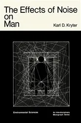 Book cover of The Effects of Noise on Man by Karl D. Kryter