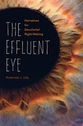 Book cover of The Effluent Eye by Rosemary J. Jolly