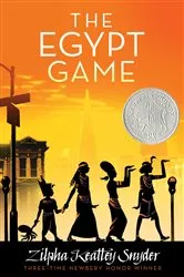 Book cover of The Egypt Game by Zilpha Keatley Snyder