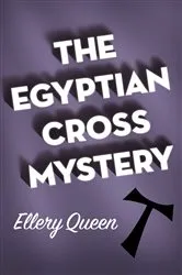 Book cover of The Egyptian Cross Mystery by Ellery Queen