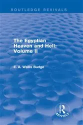 Book cover of The Egyptian Heaven and Hell: Volume II (Routledge Revivals) by E. A. Wallis Budge