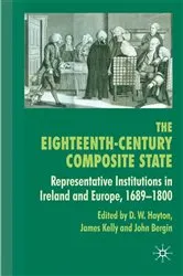 Book cover of The Eighteenth-Century Composite State by D. Hayton
