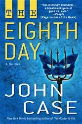 Book cover of The Eighth Day by John Case
