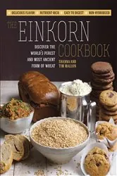 Book cover of The Einkorn Cookbook by Shanna Mallon