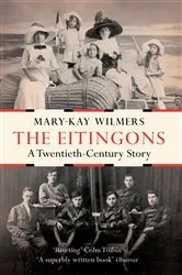 Book cover of The Eitingons by Mary-Kay Wilmers