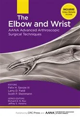 Book cover of The Elbow and Wrist by Felix Savoie