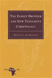 Book cover of The Eldest Brother and New Testament Christology by Knut Holter