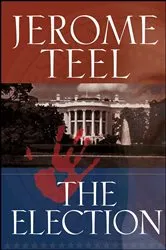 Book cover of The Election by Jerome Teel