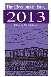 Book cover of The Elections in Israel 2013 by Michal Shamir