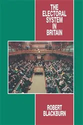 Book cover of The Electoral System in Britain by Robert Blackburn