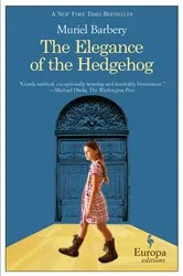 Book cover of The Elegance of the Hedgehog by Muriel Barbery