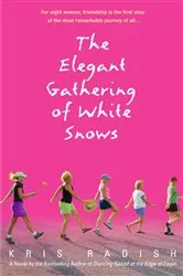 Book cover of The Elegant Gathering of White Snows by Kris Radish