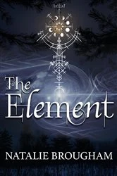Book cover of The Element by Natalie Brougham