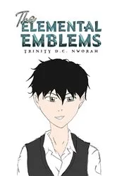 Book cover of The Elemental Emblems by Trinity D.C. Nworah