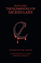 Book cover of The Elementals of Sacred Lake by Michele Skaggs