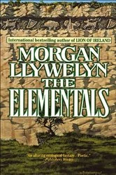 Book cover of The Elementals by Morgan Llywelyn