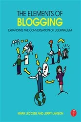 Book cover of The Elements of Blogging by Mark Leccese