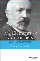 Book cover of The Elements of Cantor Sets by Robert W. Vallin