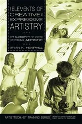Book cover of The Elements of Creative and Expressive Artistry by Brian K. Hemphill