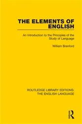 Book cover of The Elements of English by William Branford