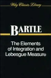 Book cover of The Elements of Integration and Lebesgue Measure by Robert G. Bartle