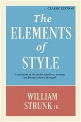 Book cover of The Elements of Style by William Strunk