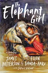Book cover of The Elephant Girl by James Patterson
